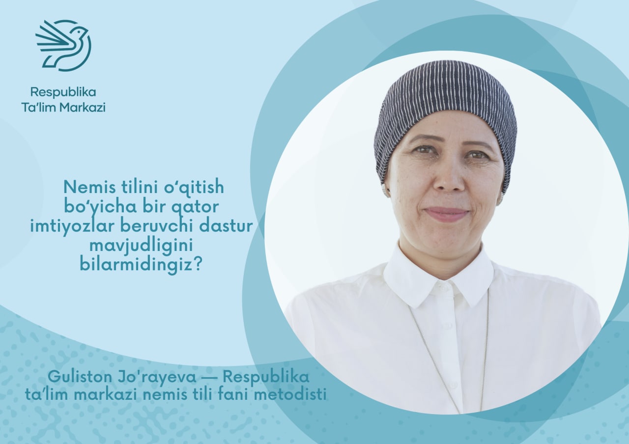 Nemis tilini oʻqitish boʻyicha bir qator imtiyozlar beruvchi dastur mavjudligini bilarmidingiz?