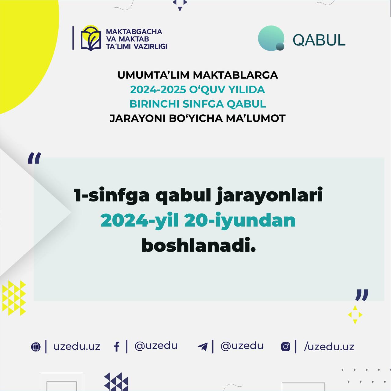 2024-2025-O‘QUV YILI UCHUN 1-SINFGA QABUL 20-IYUNDAN BOSHLANADI