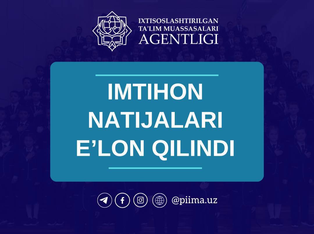 Prezident maktablarining 2-bosqich imtihon natijalari e'lon qilindi!