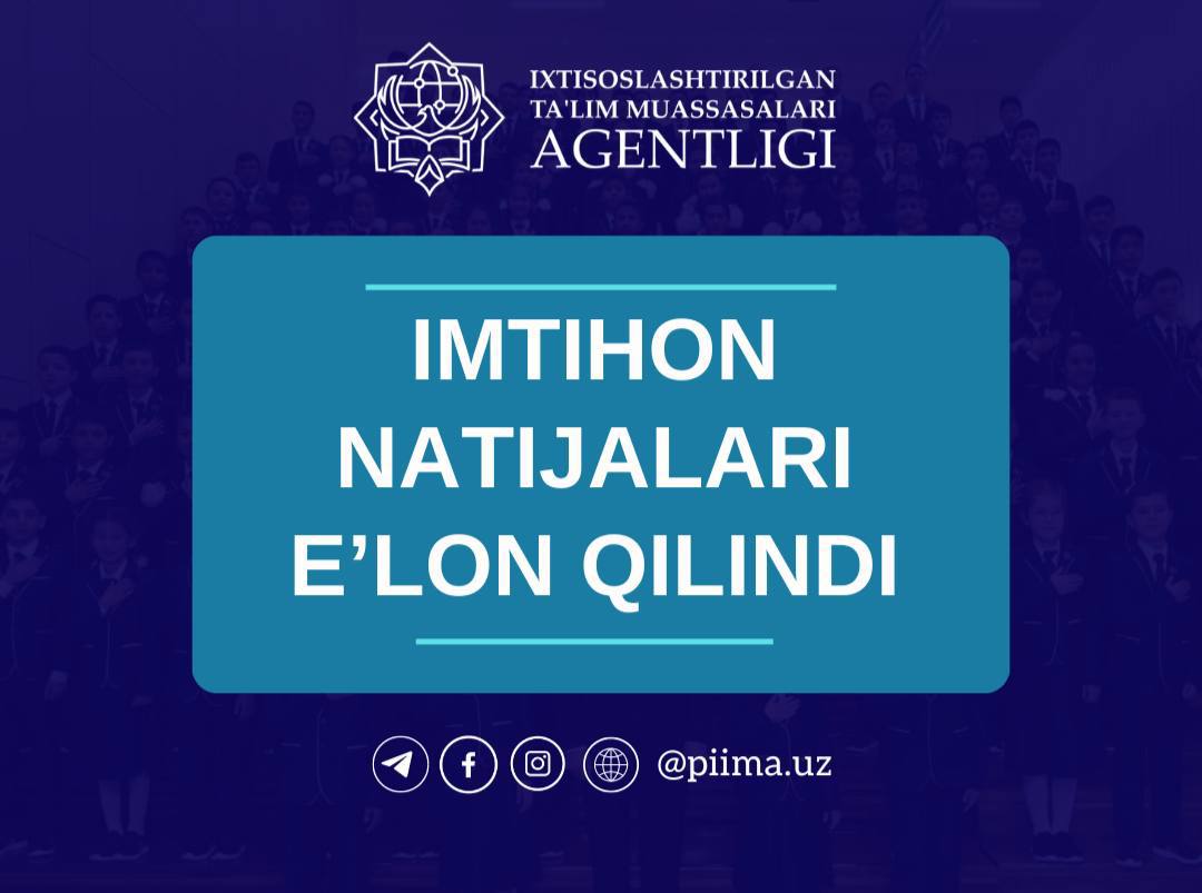 Prezident maktablarining 2-bosqich imtihon natijalari e'lon qilindi