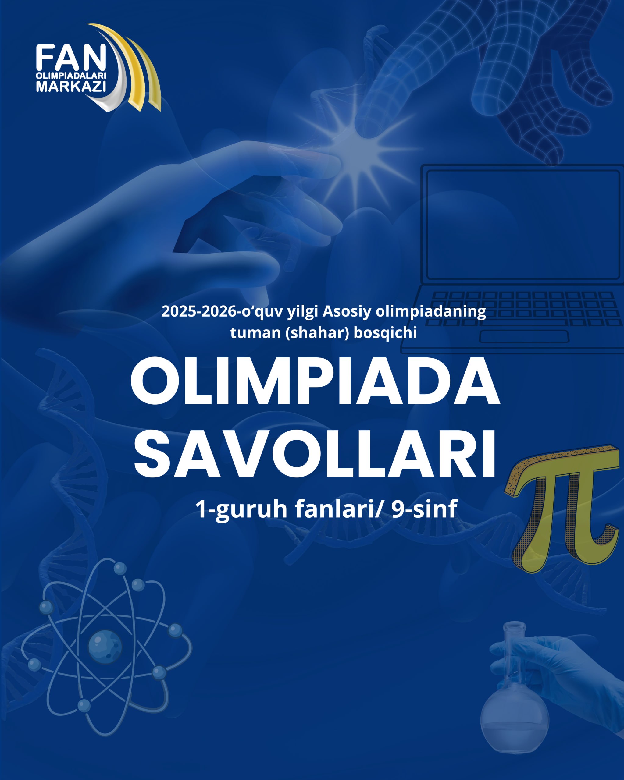 2025/2026-YILGI ASOSIY OLIMPIADANING TUMAN (SHAHAR) BOSQICHI TOPSHIRIQLARI (9-SINF)