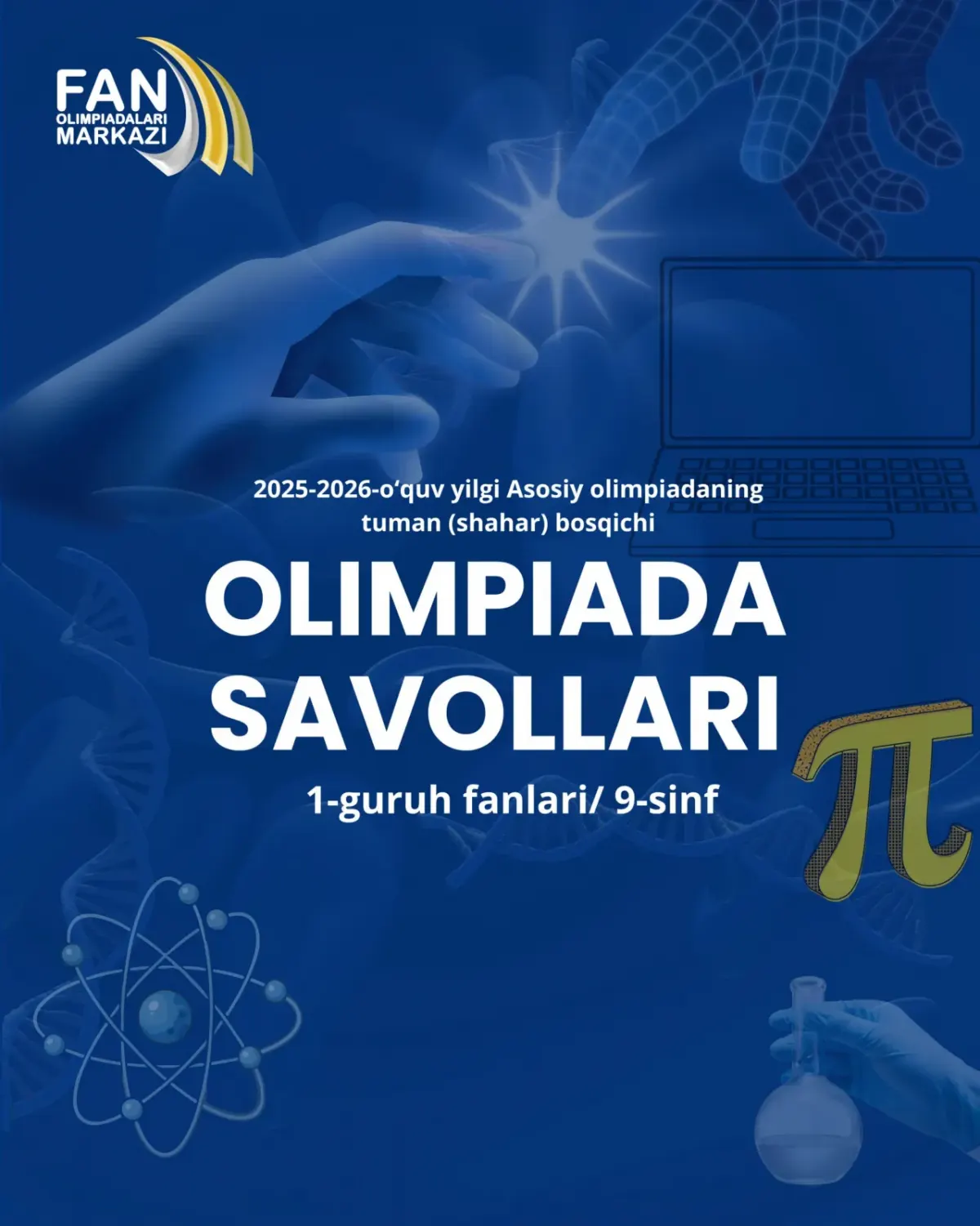 2025/2026-YILGI ASOSIY OLIMPIADANING TUMAN (SHAHAR) BOSQICHI TOPSHIRIQLARI (9-SINF)