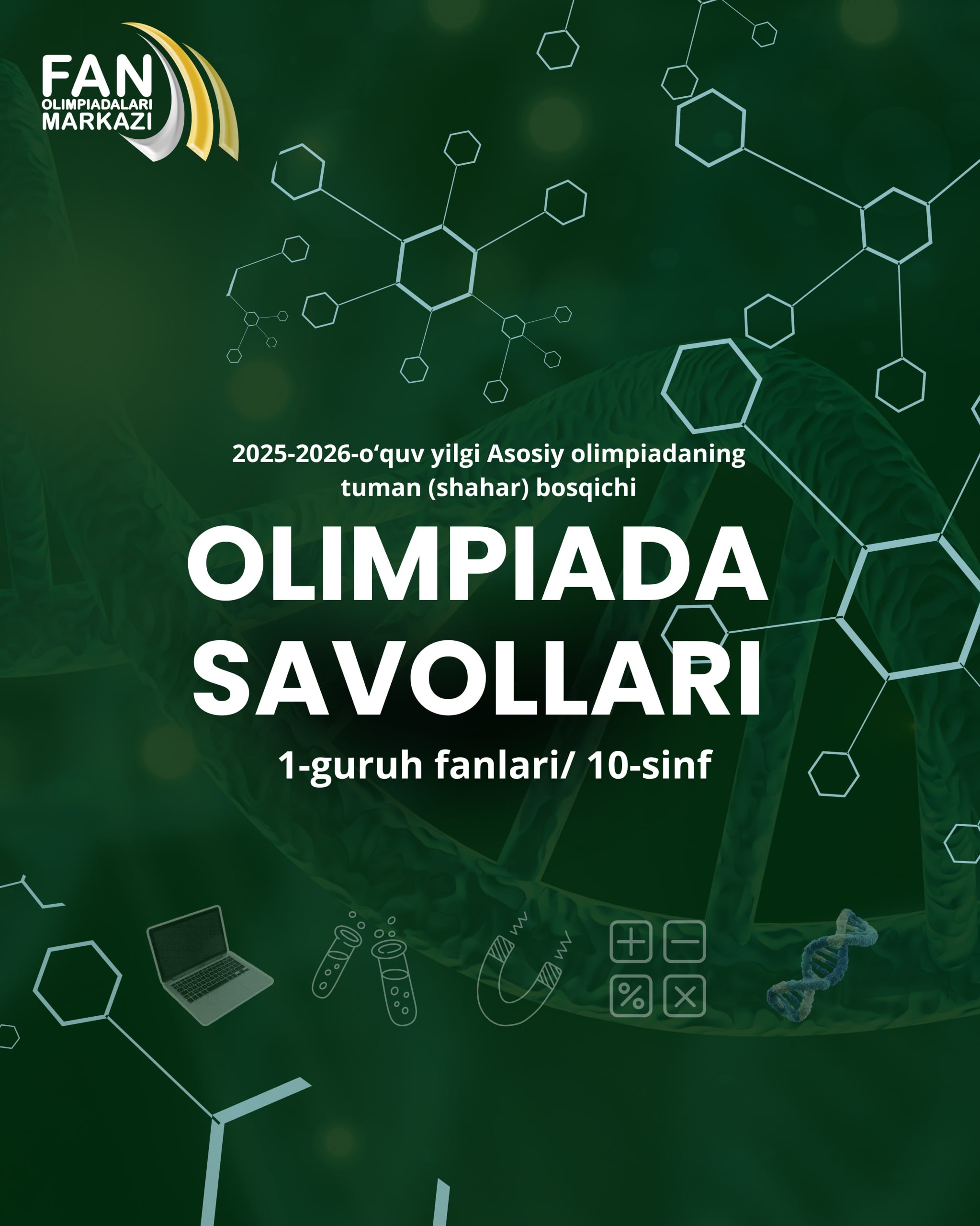 2025/2026-YILGI ASOSIY OLIMPIADANING TUMAN (SHAHAR) BOSQICHI TOPSHIRIQLARI (10-SINF)