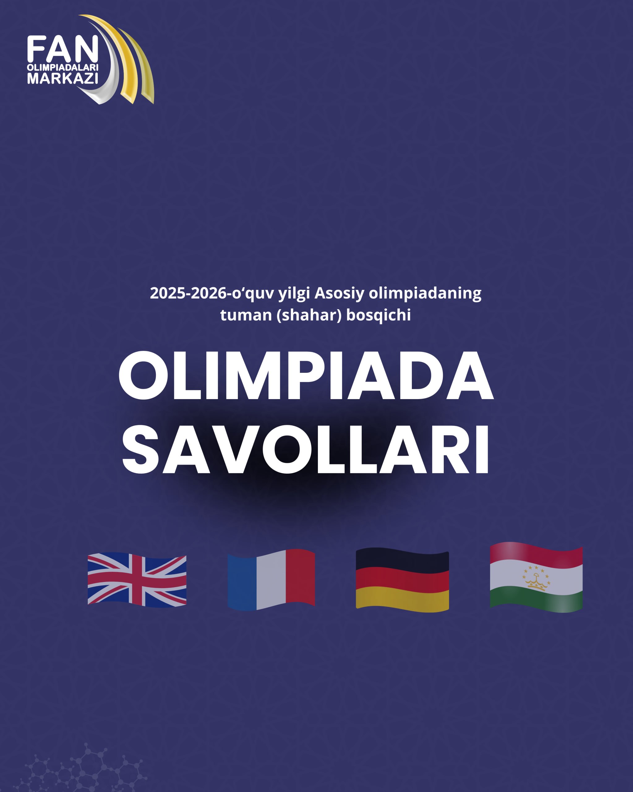 2025/2026-YILGI ASOSIY OLIMPIADANING TUMAN BOSQICHI TOPSHIRIQLARI (Chet tillari) (9-sinf)