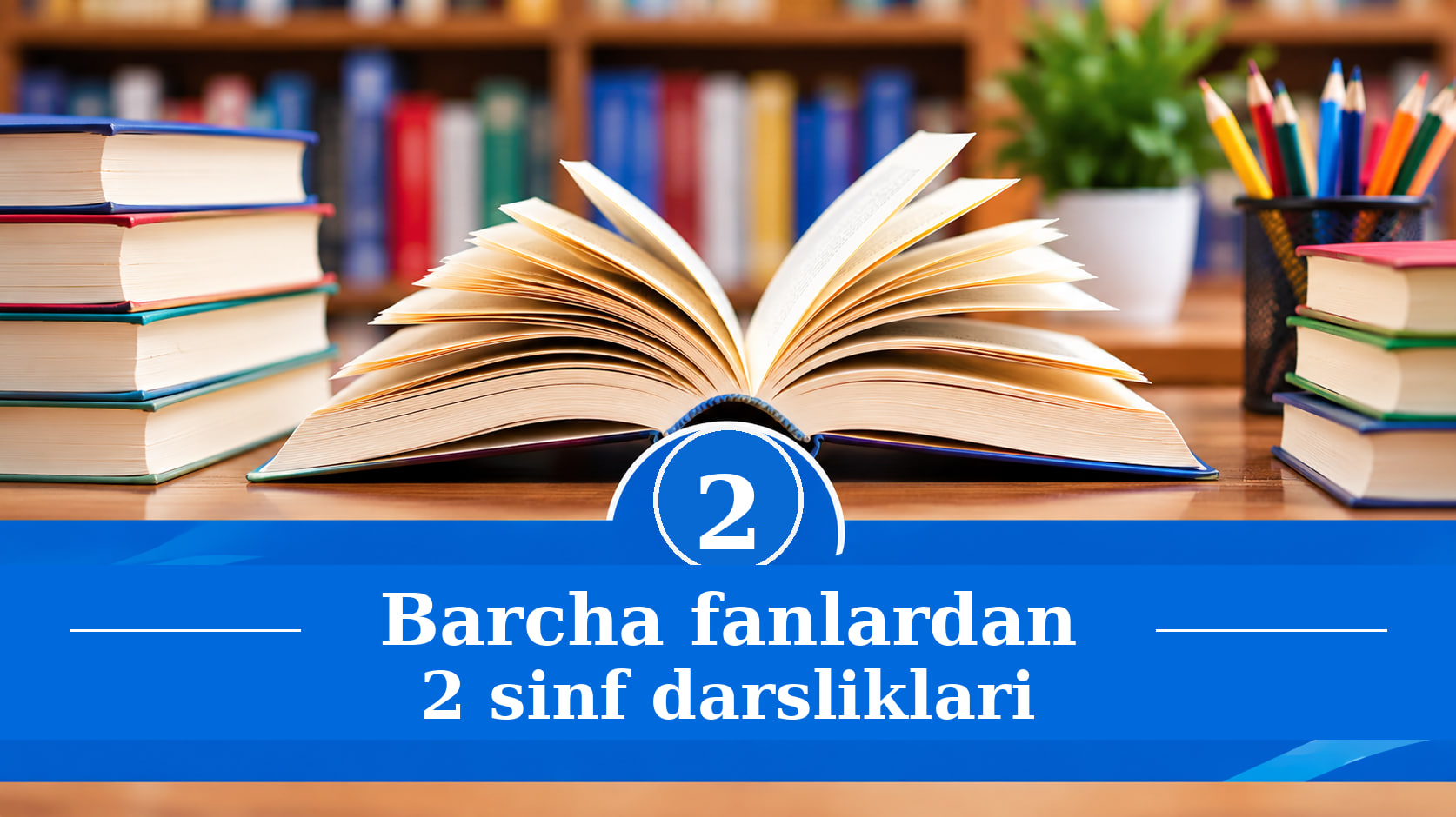 2-sinf darsliklari